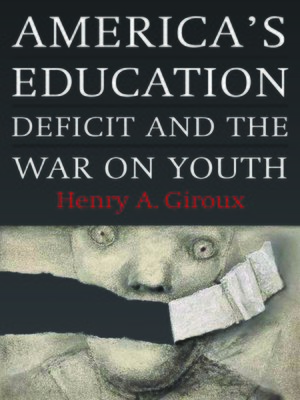cover image of America's Education Deficit and the War on Youth